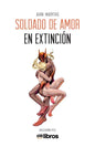 Soldado de amor en extinción - Paperback
