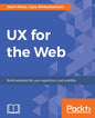 UX for the Web - Paperback