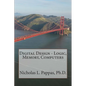 Digital Design - Logic, Memory, Computers - Paperback