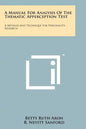 A Manual For Analysis Of The Thematic Apperception Test: A Method And Technique For Personality Research - Paperback