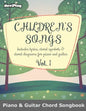 Children's Songs (Piano & Guitar Chord Songbook). Vol 1. - Paperback