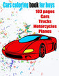 Cars coloring book for boys: Cars, Trucks and Planes Coloring Book - Paperback