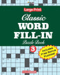 Classic WORD FILL-IN Puzzle Book; Vol.3 - Paperback