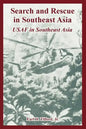 Search and Rescue in Southeast Asia: USAF in Southeast Asia - Paperback