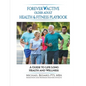 Forever Active Older Adult Health & Fitness Playbook - Paperback