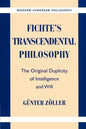 Fichte's Transcendental Philosophy: The Original Duplicity of Intelligence and Will - Paperback