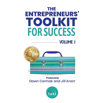 The Entrepreneurs' Toolkit For Success: Volume 1 - Paperback