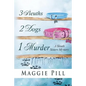 3 Sleuths, 2 Dogs, 1 Murder: A Sleuth Sisters Mystery - Paperback
