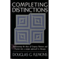Completing Distinctions: Interweaving the Ideas of Gregory Bateson and Taoism Into a Unique Approachto Therapy - Paperback