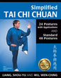 Simplified Tai Chi Chuan: 24 Postures with Applications & Standard 48 Postures - Paperback