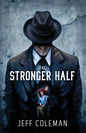 The Stronger Half - Paperback