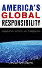 America's Global Responsibility: Individuation, Initiation, and Threefolding - Paperback