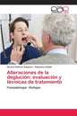 Alteraciones de la deglución: evaluación y técnicas de tratamiento - Paperback