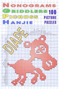 Nonograms Griddlers Picross Hanjie: 100 picture puzzles - Paperback