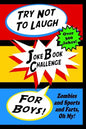 Try Not To Laugh Joke Book Challenge For Boys: Zombies and Sports and Farts, Oh My! Joke Book For Boys Don't Laugh Challenge - Makes a Great Birthday - Paperback