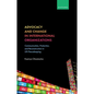 Advocacy and Change in International Organizations: Communication, Protection, and Reconstruction in Un Peacekeeping - Hardcover