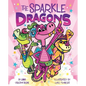 The Sparkle Dragons - Hardcover