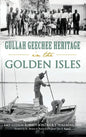 Gullah Geechee Heritage in the Golden Isles - Hardcover