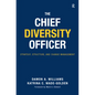 The Chief Diversity Officer: Strategy, Structure, and Change Management - Hardcover
