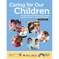 Caring for Our Children: National Health and Safety Performance Standards; Guidelines for Early Care and Education Programs - Paperback
