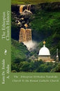 The Ethiopian Church History: The Ethiopian Orthodox Tewahido Church Vs the Roman Catholic Church - Paperback