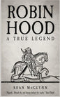 Robin Hood: A True Legend - Paperback