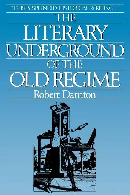 The Literary Underground of the Old Regime - Paperback