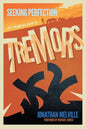 Seeking Perfection: The Unofficial Guide to Tremors - Paperback
