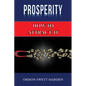 Prosperity: How to Attract It by Orison Swett Marden (Abundance, Wealth, Money): Law of Attraction - Paperback
