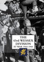 The 43rd Wessex Division at War 1944-1945 - Hardcover