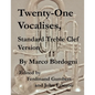 Twenty-One Vocalises, Standard Treble Clef Version - Paperback