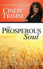 The Properous Soul - Hardcover