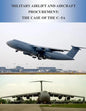 Military Airlift and Aircraft Procurement: The Case of the C-5A - Paperback