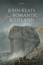 John Keats and Romantic Scotland - Hardcover