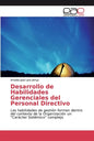 Desarrollo de Habilidades Gerenciales del Personal Directivo - Paperback