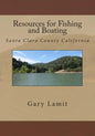 Resources for Fishing and Boating Santa Clara County California - Paperback