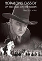 Hopalong Cassidy: On the Page, On the Screen - Paperback
