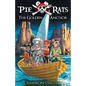 The Golden Anchor: Pie Rats Book 6 - Paperback