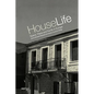 House Life: Space, Place and Family in Europe - Paperback