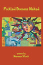 Pickled Dreams Naked - Paperback