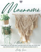 Macramè: 3 books in 1: Everything You Can Learn About Macrame. Knots, Patterns And Step By Step High Definition Images To Creat - Paperback