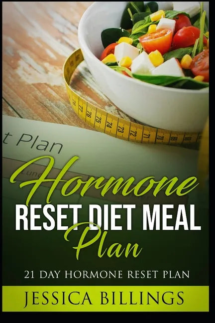 Hormone Reset Diet Meal Plan: 21 Day Hormone Reset Plan - Paperback