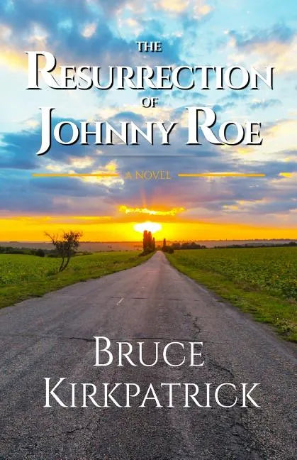 The Resurrection of Johnny Roe - Paperback