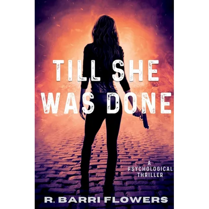Till She Was Done - Paperback