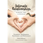 Intimate Relationships Across the Lifespan: Formation, Development, Enrichment, and Maintenance - Hardcover