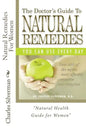 Natural Remedies For Women: Complete Encyclopedia of Natural Remedies Only for Women - Paperback
