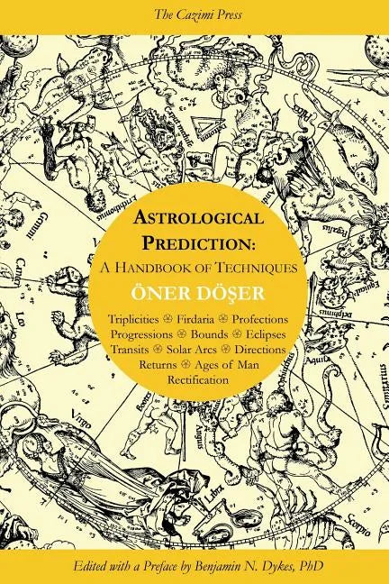 Astrological Prediction: A Handbook of Techniques - Paperback