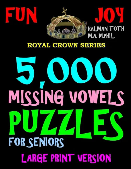5,000 Missing Vowels Puzzles For Seniors: Large Print Version - Paperback