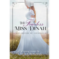 The Fearless Miss Dinah: A Sweet Regency Romance - Paperback