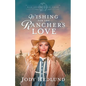 Wishing for the Rancher's Love: A Sweet Historical Romance - Paperback
